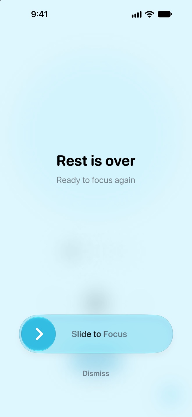 Zen’s “Rest is over” alert with a Slide to Focus control and a Dismiss button.